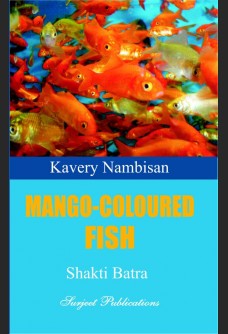KAVERY NAMBISAN: MANGO-COLOURED FISH